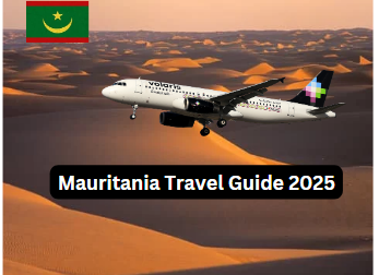 Mauritania Travel Guide 2025